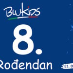 8.rođendan trgovina BLUKIDS – četvrtak, 21.08.2025.godine