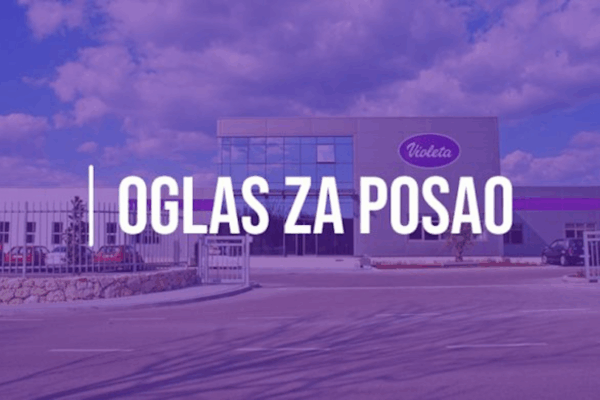 Violeta d.o.o. raspisuje natječaj za posao: 15 novih radnih mjesta