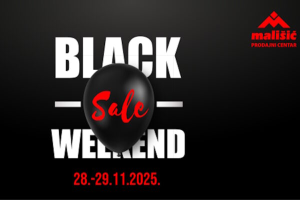BLACK WEEKEND SALE U PC MALIŠIĆ MEĐUGORJE