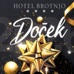 DOČEK NOVE 2026. GODINE U HOTELU BROTNJO