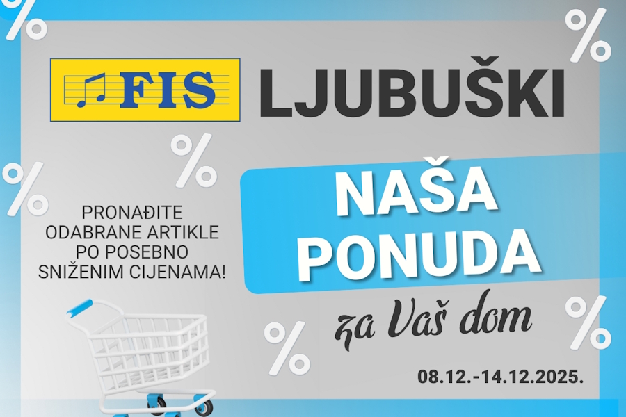 FIS Ljubuški – mjesto gdje vaš novac vrijedi više