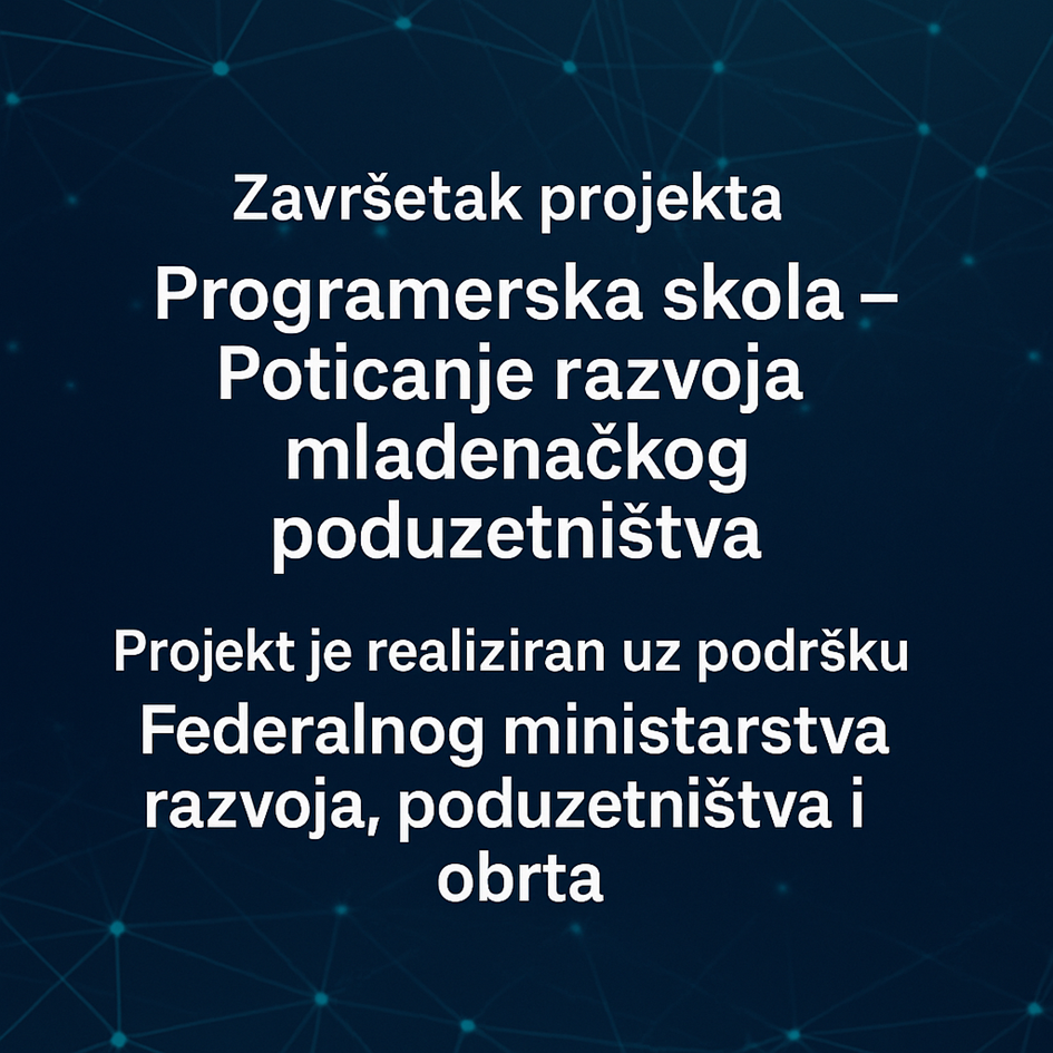 Završetak projekta „Programerska škola – Poticanje razvoja mladenačkog poduzetništva“
