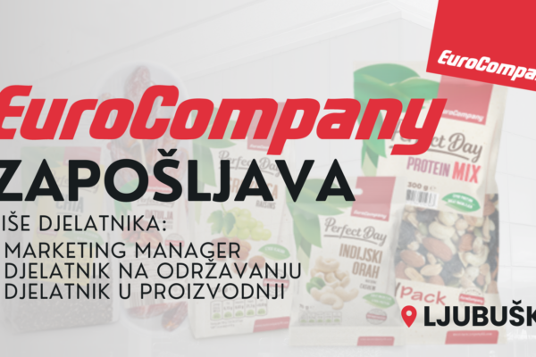 EuroCompany99 zapošljava: tri otvorene pozicije u Ljubuškom