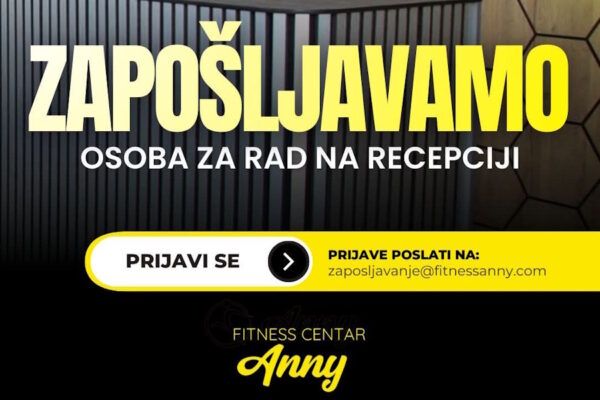 Zapošljavamo – pridruži se fitness centru ANNY