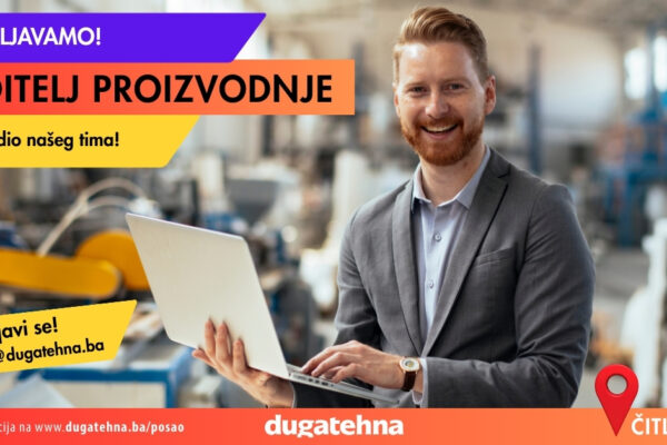 DugaTehna zapošljava – Voditelj proizvodnje