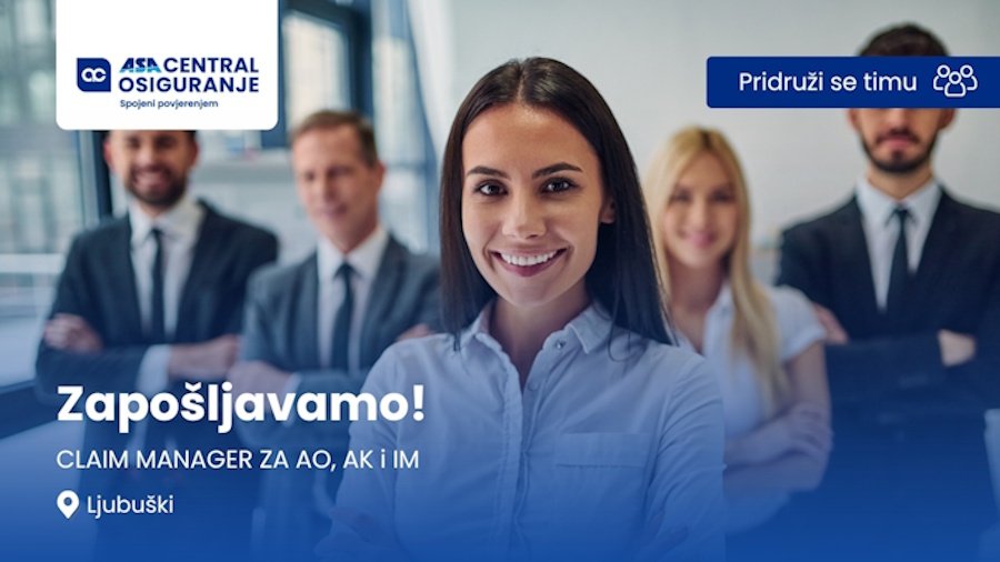 Prilika za posao u Ljubuškom: ASA CENTRAL osiguranje širi svoj tim
